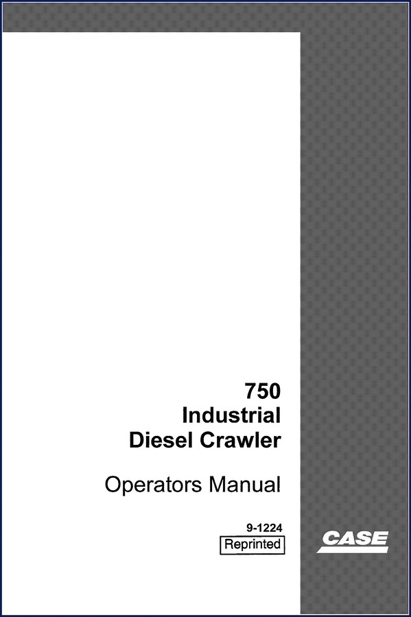 Case 750 1995 Operators Manual cover showing industrial diesel crawler