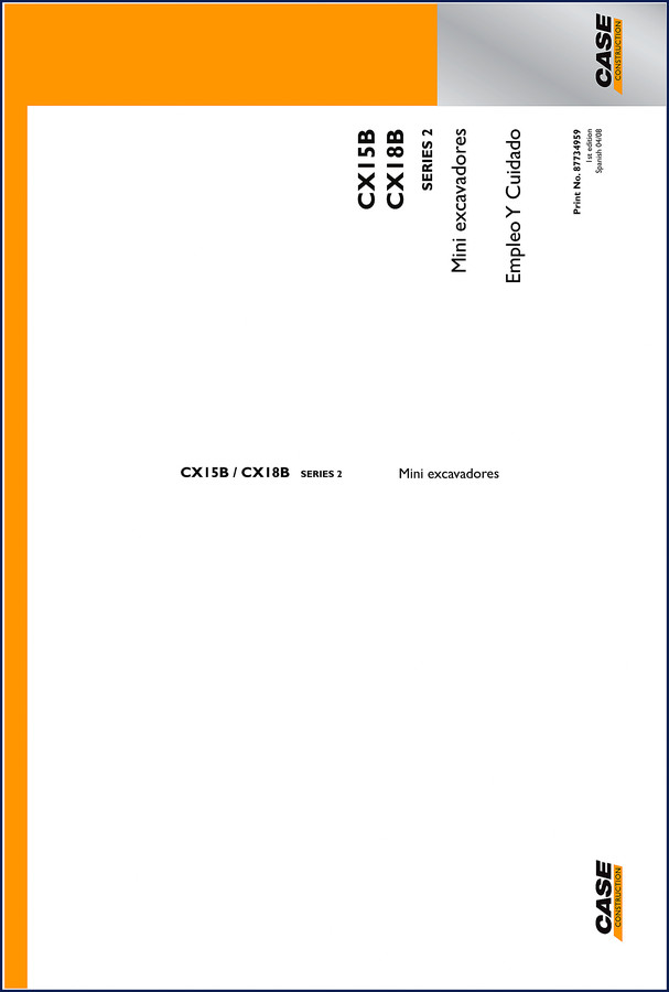 Case CX15B and CX18B Series 2 mini excavator Operators Manual 2008 OEM factory document cover