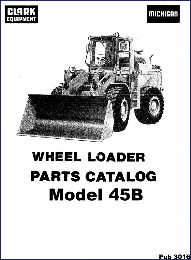 Clark-hurth 45B Parts Catalog cover page showing wheel loader and factory part number layout