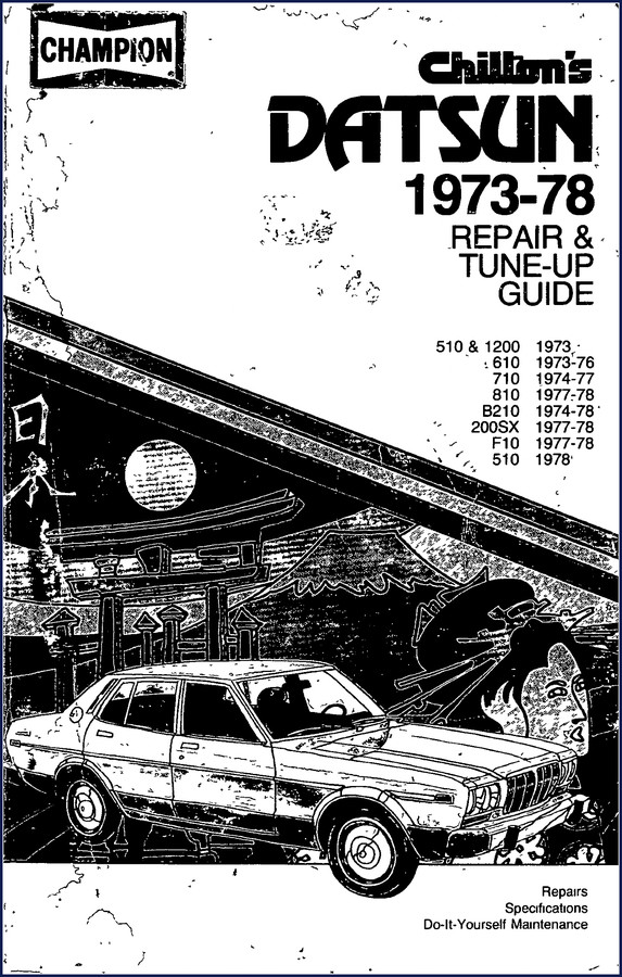 Datsun 1973-78 Repair Manual cover showing models 1200 510 610 710 810