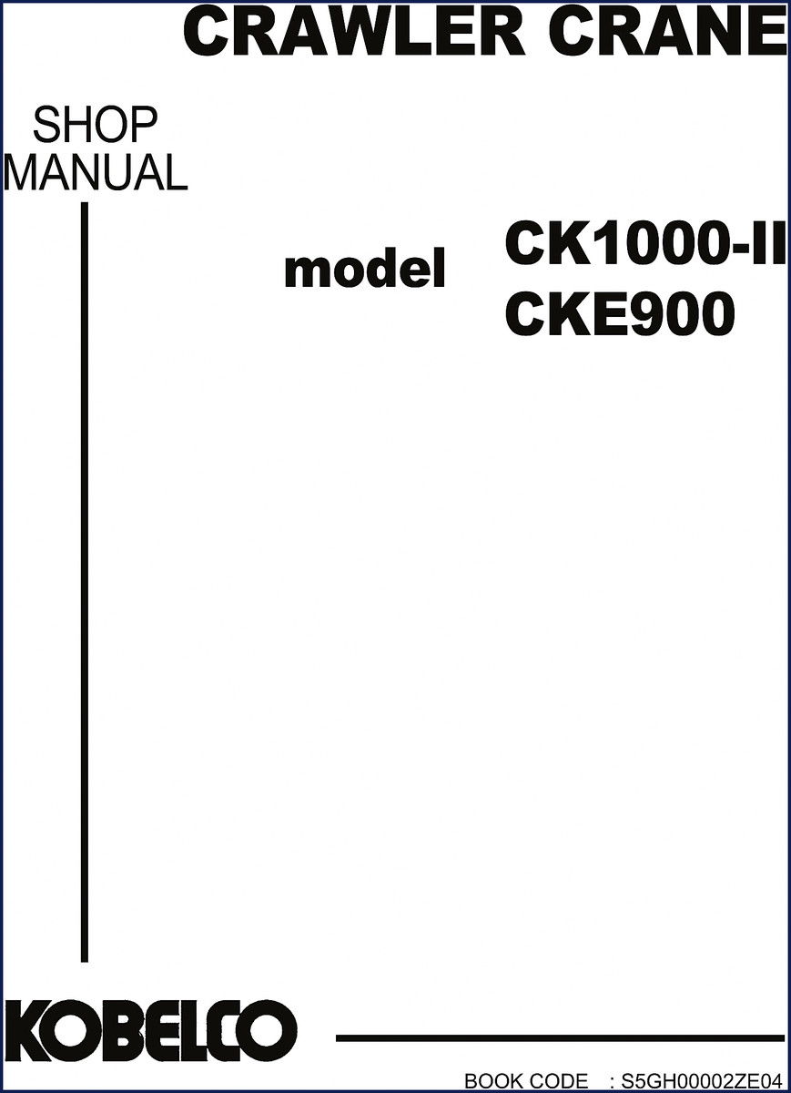 FIAT Kobelco CK1000-II and CKE900 Workshop Manual cover – 564-page OEM factory service manual for crawler crane