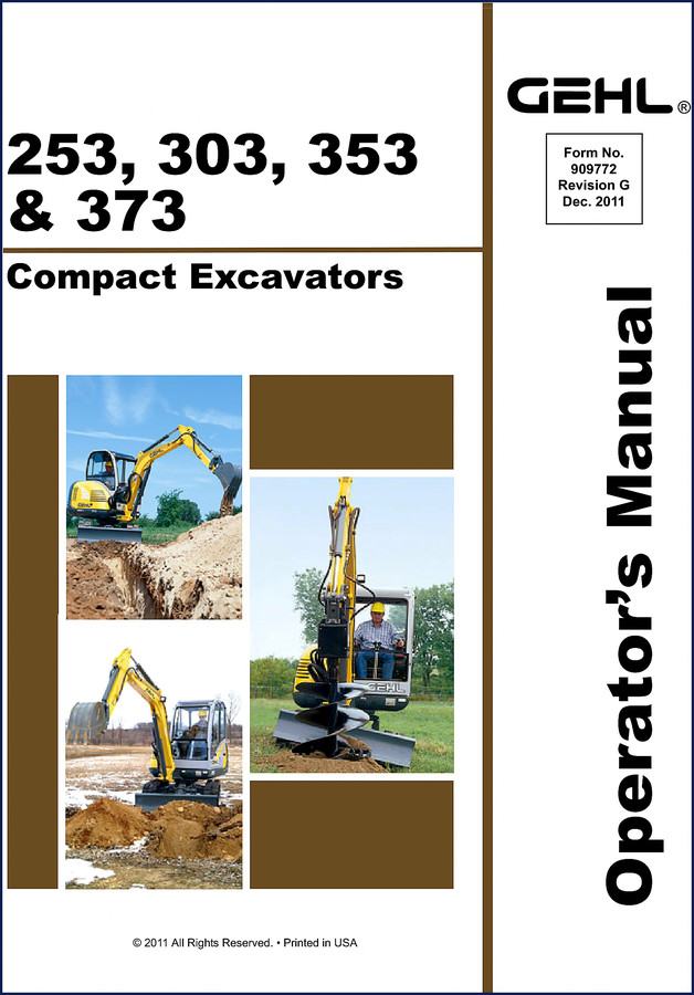 GEHL 253 303 353 373 2011 Operators Manual cover showing compact excavator