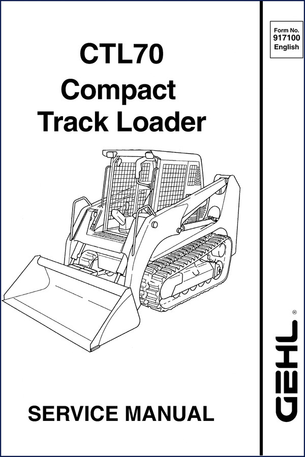 GEHL CTL70 Service Manual – 498-page factory repair manual for compact track loader