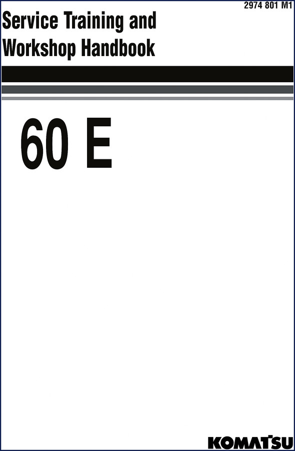 Komatsu 60E Training Manual cover – OEM service training handbook