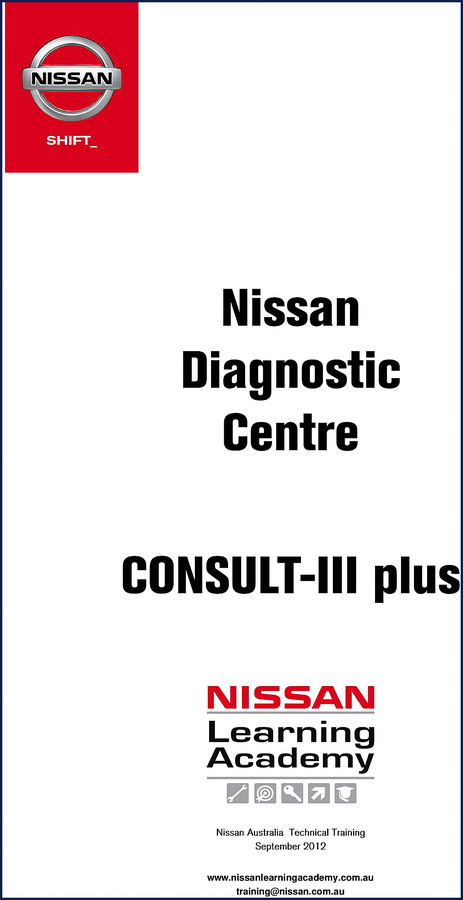 Nissan Training Manual 2012 - CONSULT III plus diagnostics for U12 Pintara, Z32 300ZX, A33 Maxima, N16 Pulsar, Y61 Patrol - 31 page OEM document