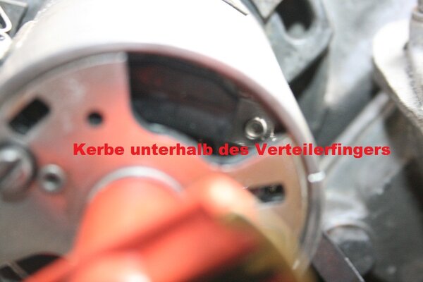 Kerbe unterhalb des Verteilerfingers.jpg Kerbe unterhalb des Verteilerfingers.jpg