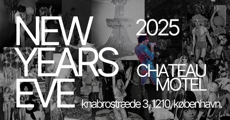 Chateau Motel | Nightcrawl.dk | The countdown to 2025 has begun, and tickets for our New Yea...