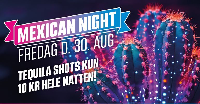 Blomsten & Bien | Nightcrawl.dk | Så er det i morgen, at du kan komme med til Mexican Night på...