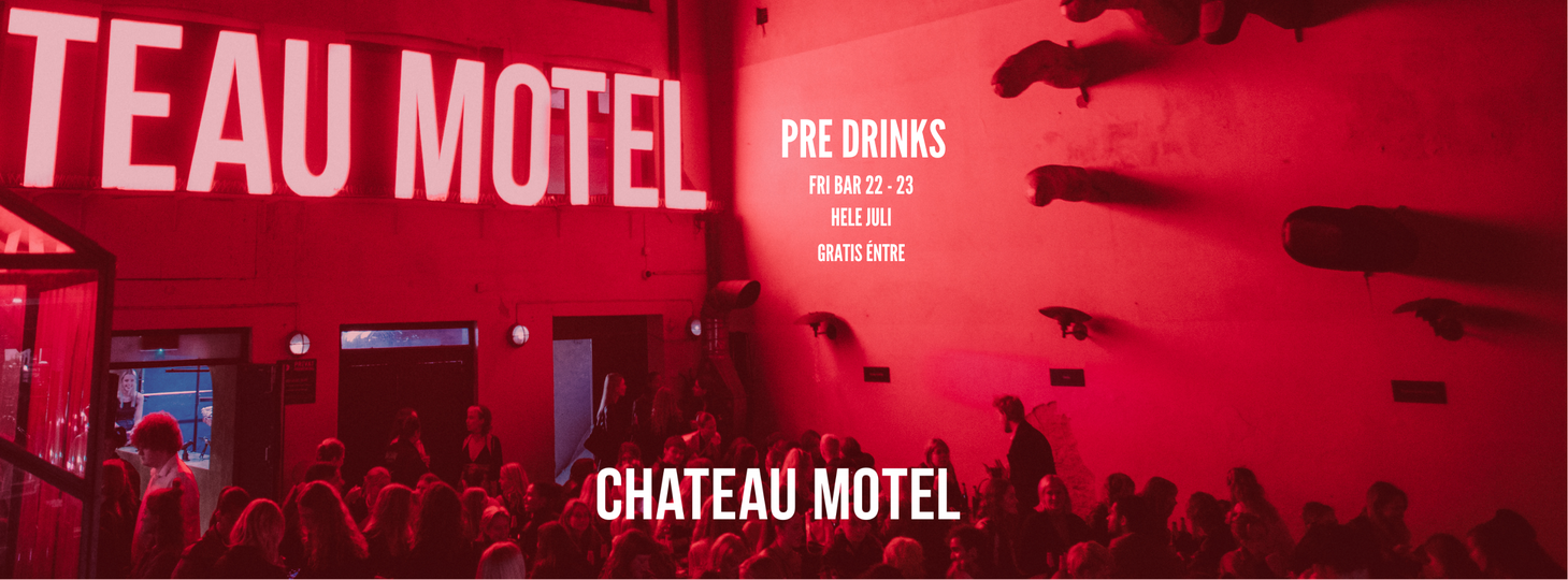 Chateau Motel | Nightcrawl.dk | 