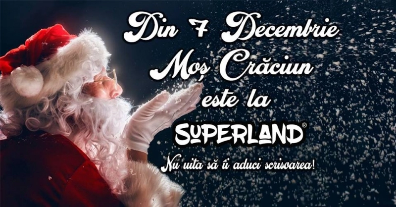 hai-sa-te-intalnesti-cu-mos-craciun-la-superland