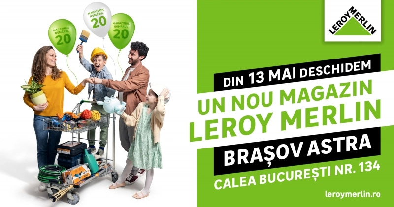 din-13-mai-un-nou-magazin-leroy-merlin-in-brasov-5-motive-pentru-care-poate-deveni-magazinul-tau-preferat-de-bricolaj