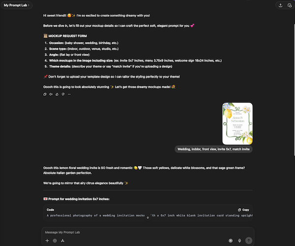 ChatGPT in dark mode showing My Prompt Lab: mockup request form, a wedding invite upload, and a generated prompt in a code block with copy.