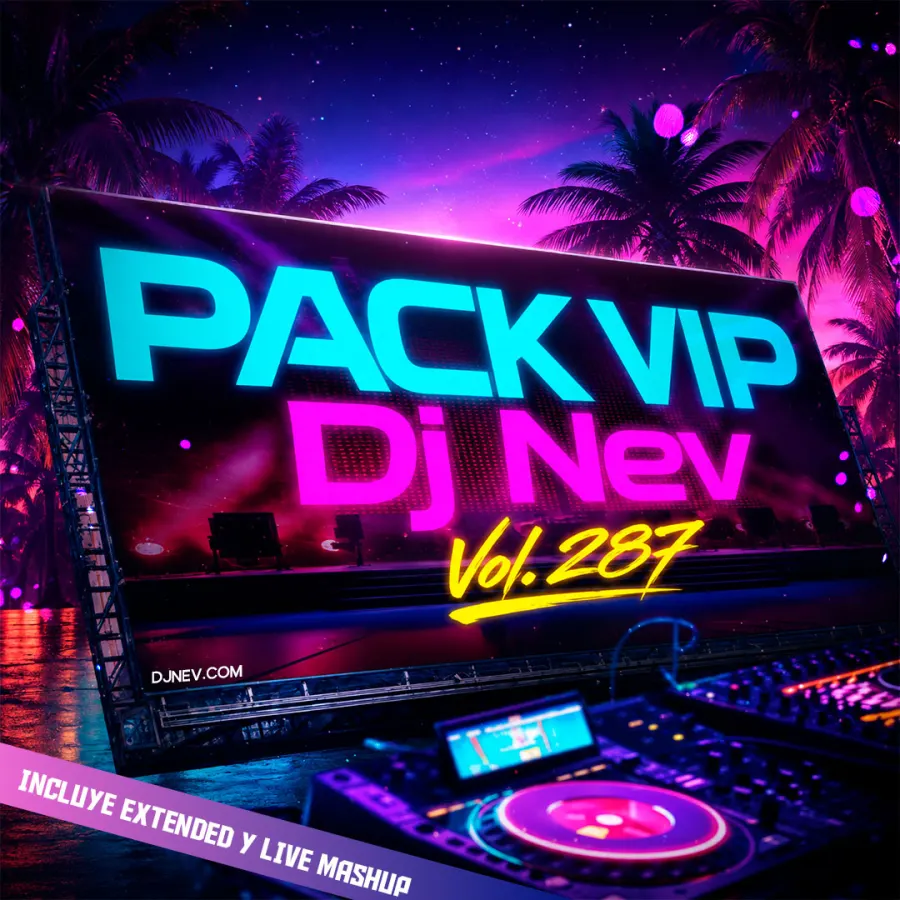 Pack Vip Dj Nev Vol.287