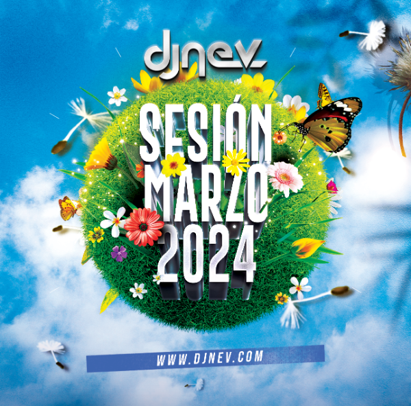 Sesion Marzo 2024 Dj Nev