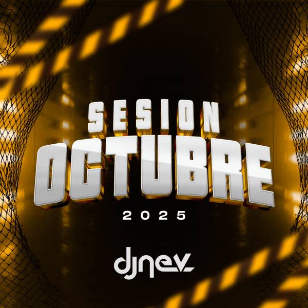 Sesion OCTUBRE 2025 Dj Nev