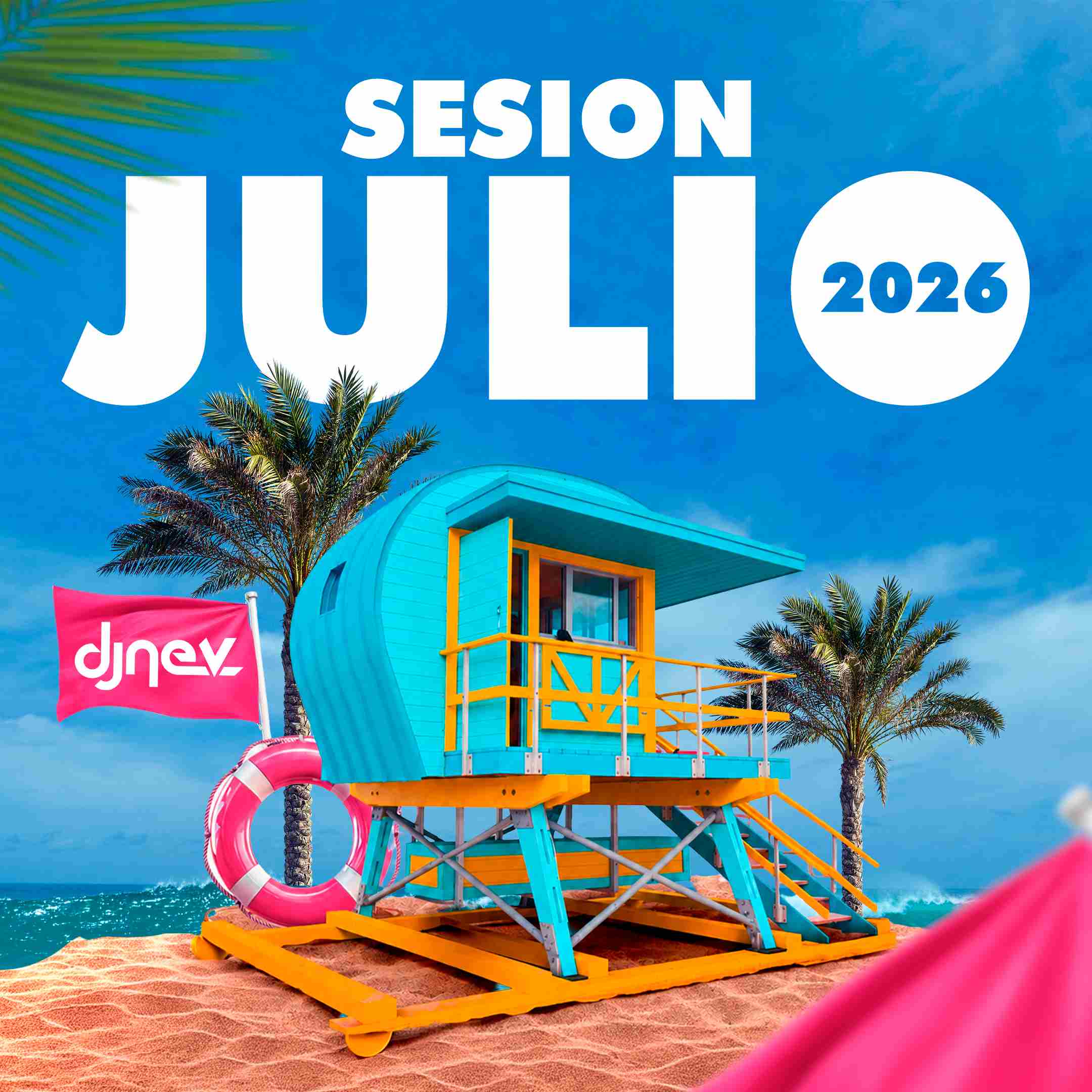 Sesion JULIO 2026 Dj Nev