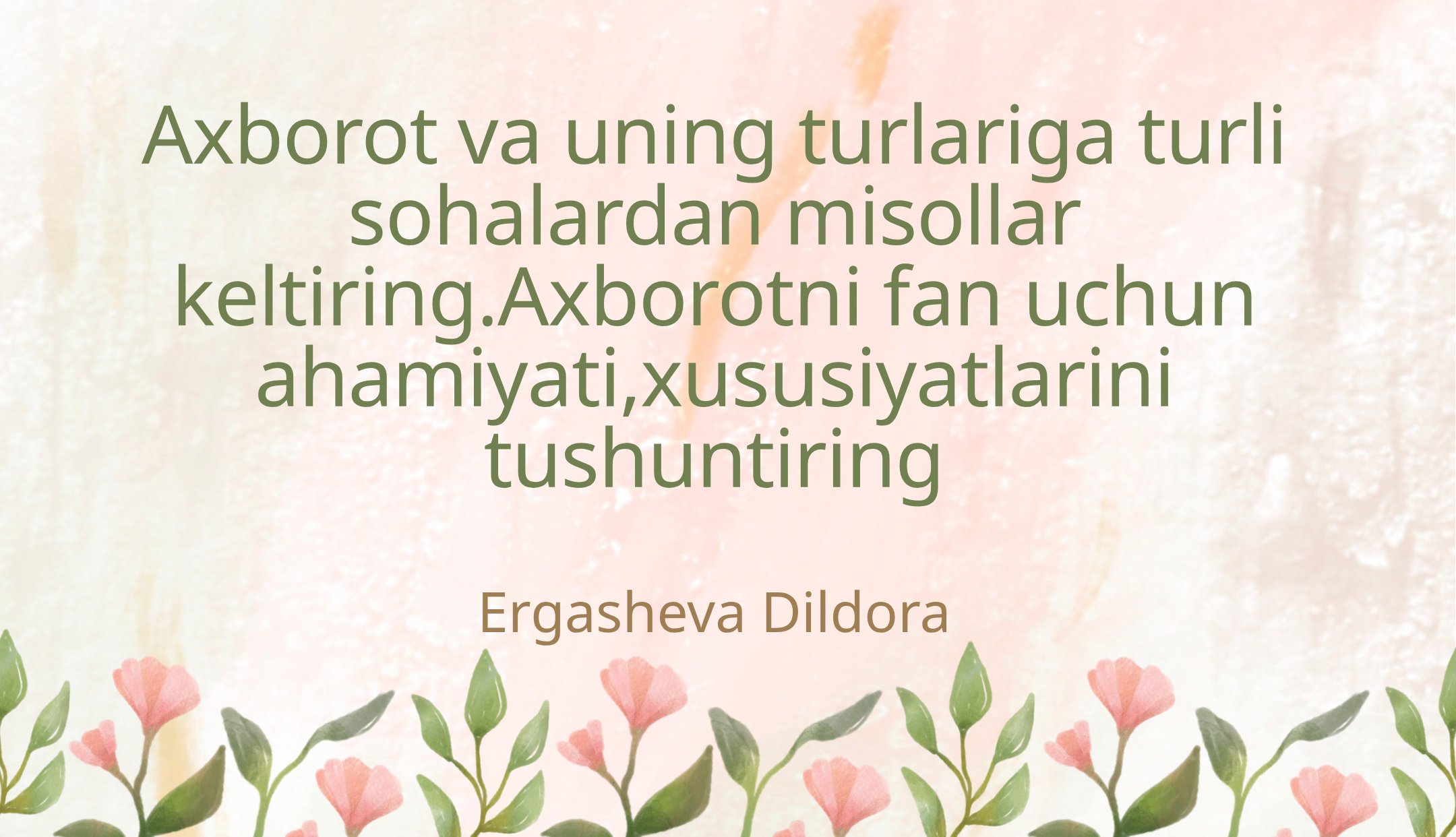 Axborot va uning turlari taqdimoti
