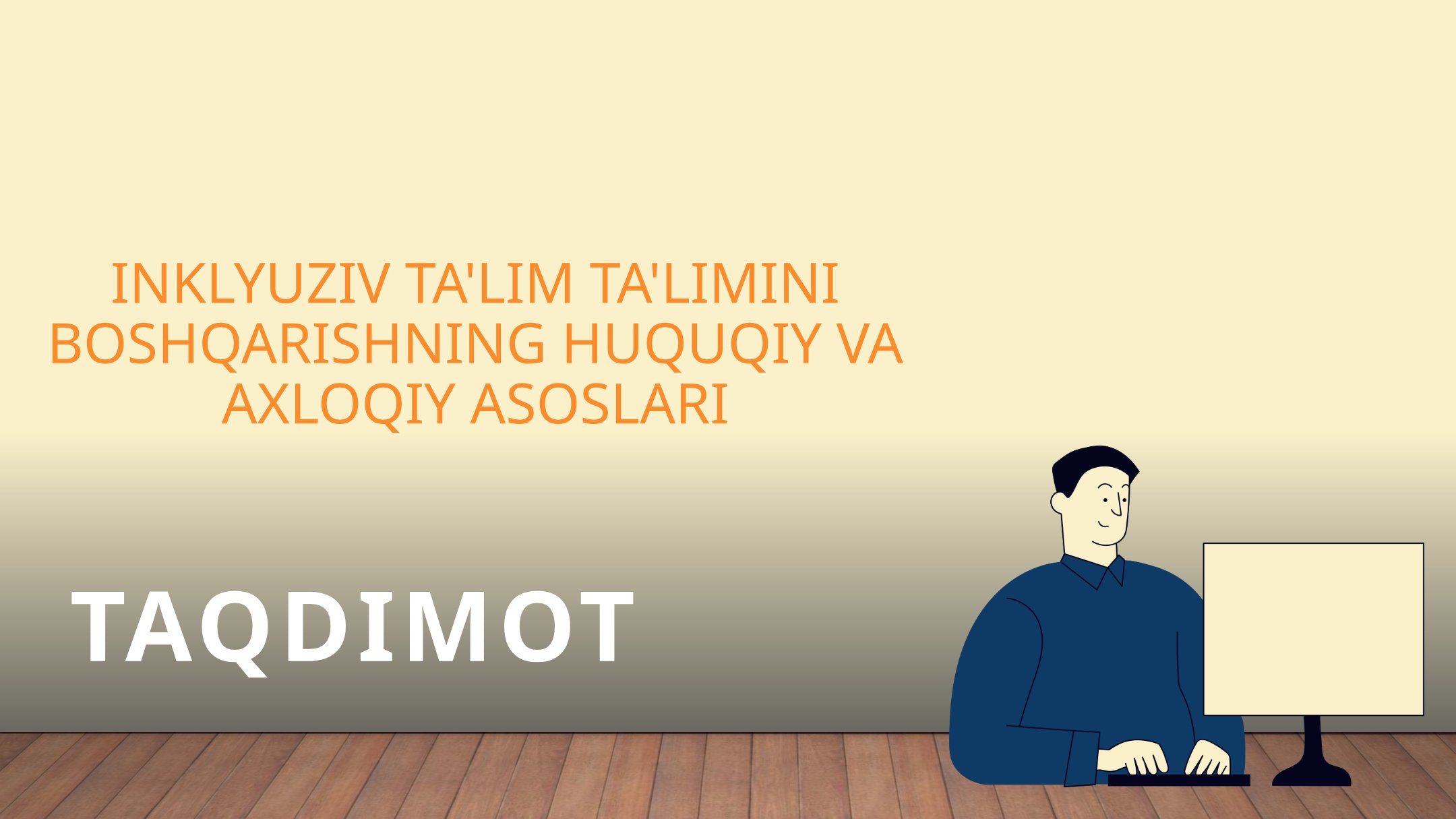 Inklyuziv Ta'lim Boshqarish Taqdimoti