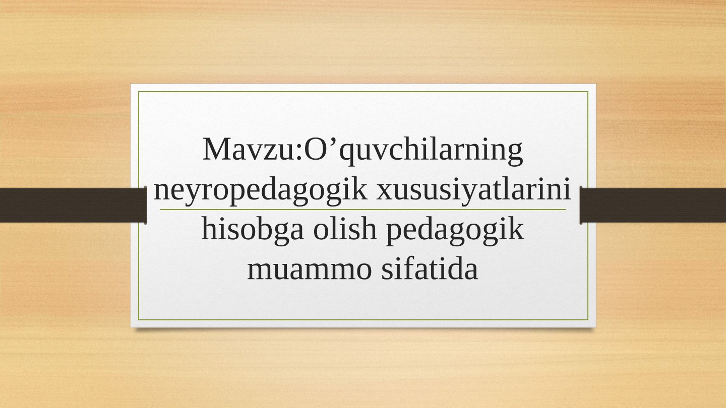 Neyropedagogika Pedagogik Muammo Tadqiqoti