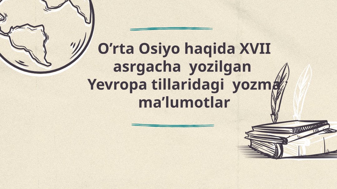O'rta Osiyo haqida Yevropa manbalari