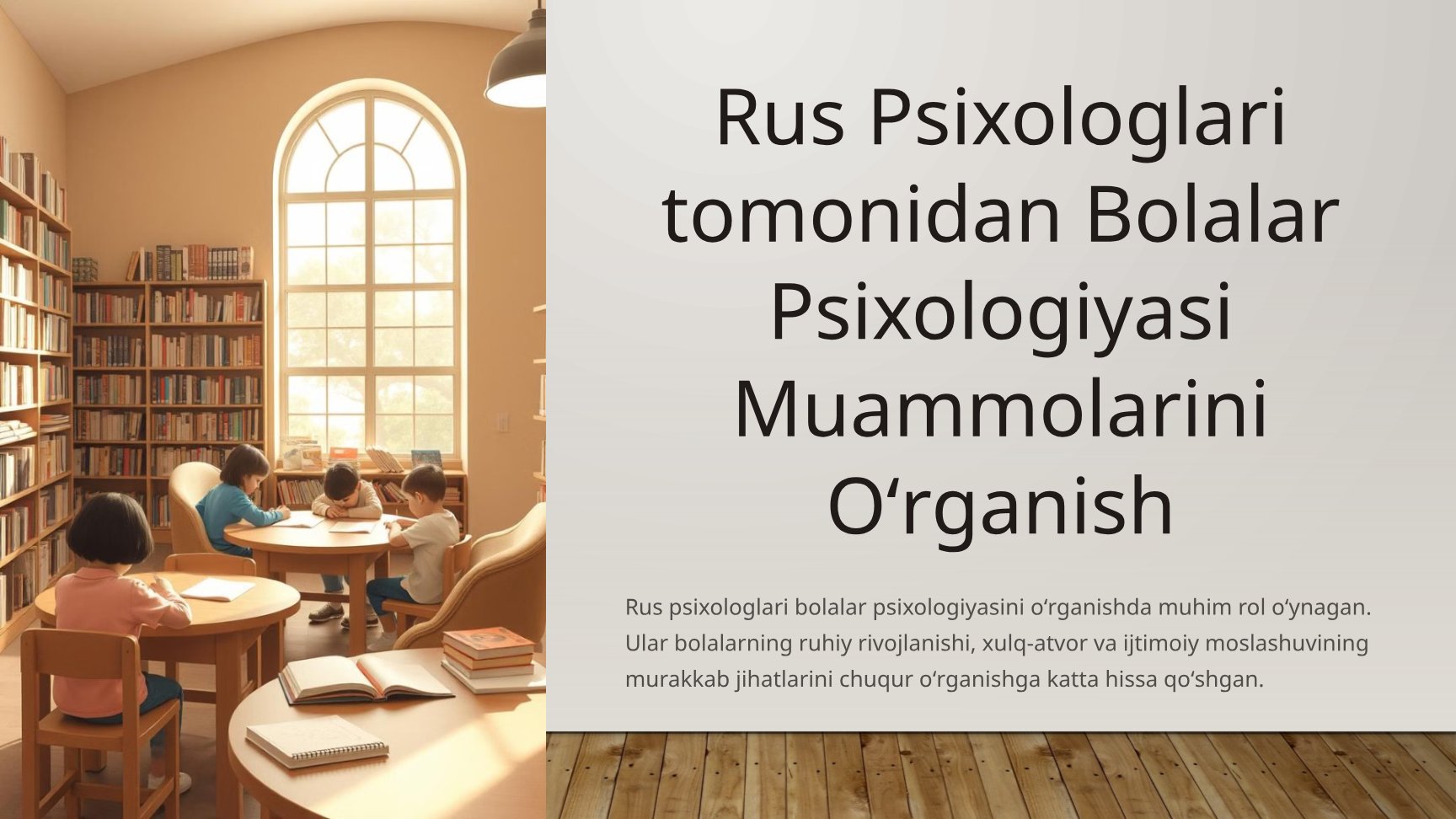 Bolalar Psixologiyasi Tadqiqoti