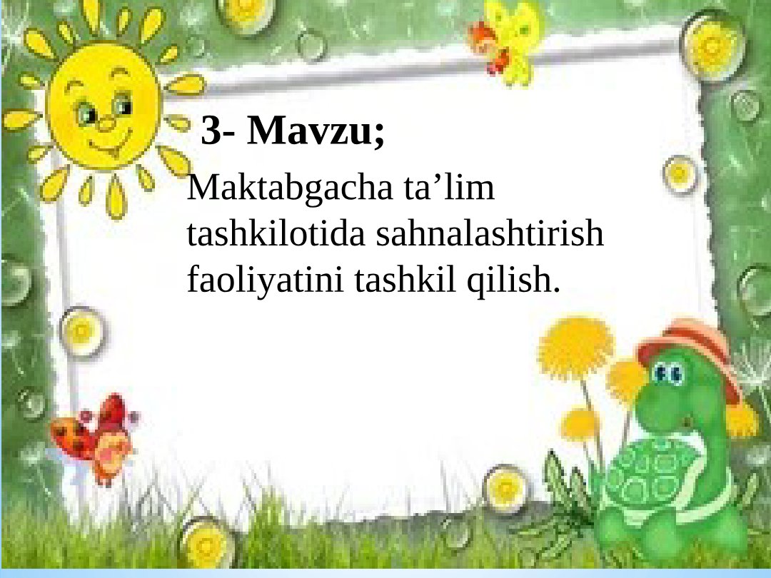 Maktabgacha ta'limda sahnalashtirish faoliyati