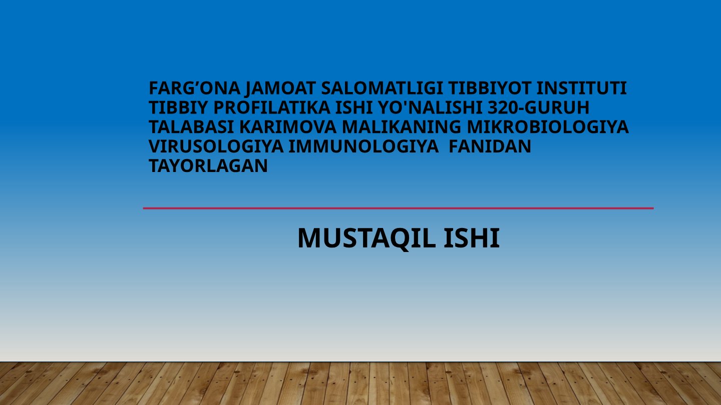 Mikroorganizmlarga tashqi muhit omillarining ta'siri