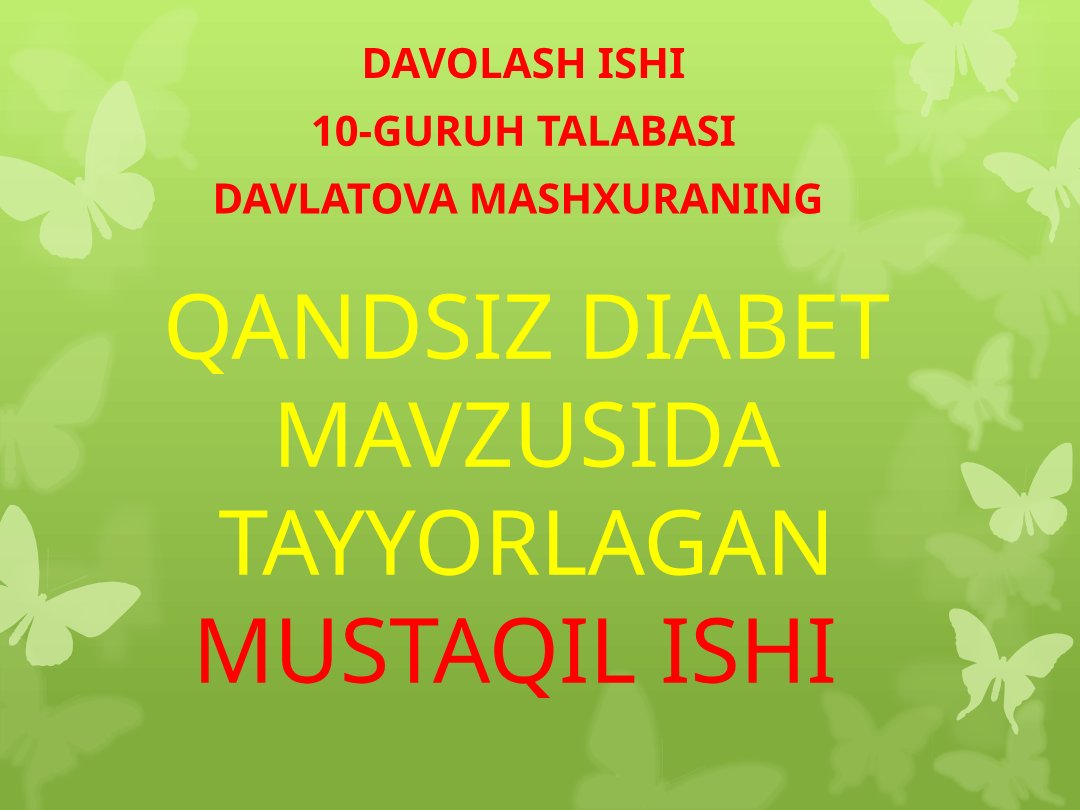 Qandsiz Diabet Mustaqil Ishi