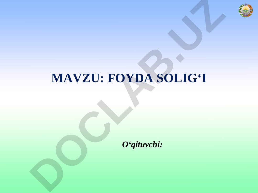 FOYDA SOLIG‘I
