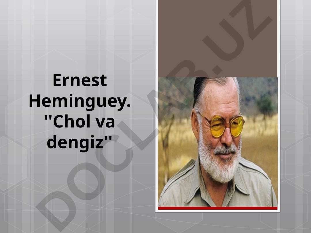 Ernest Heminguey asari tahlili taqdimoti