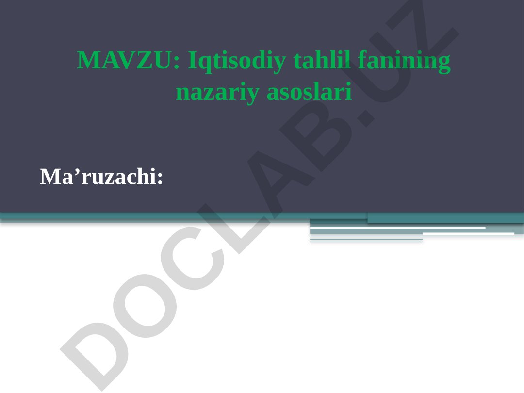 Iqtisodiy tahlil fanining nazariy asoslari