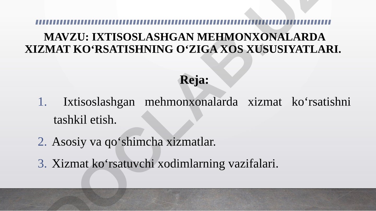 Ixtisoslashgan mehmonxonalar taqdimoti