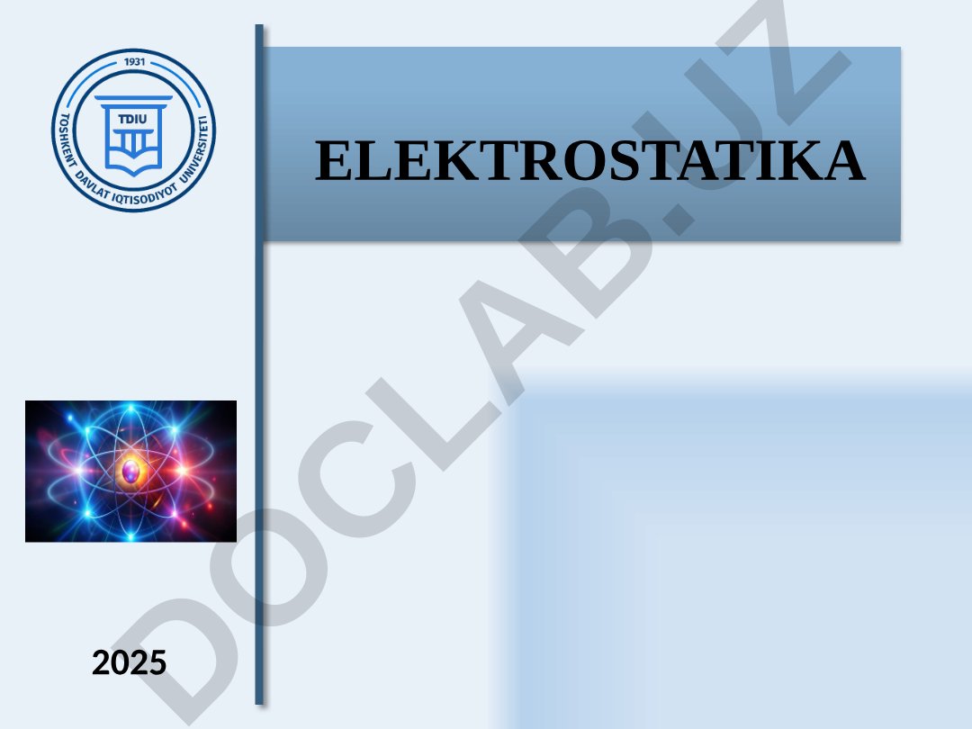Elektrostatika ma'ruza taqdimoti
