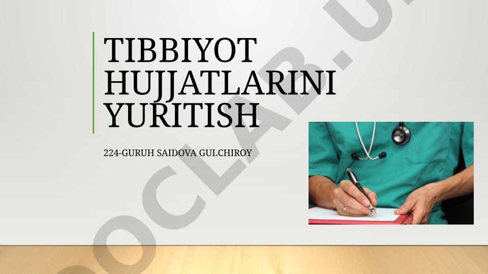 Tibbiy hujjatlar va ularning ahamiyati