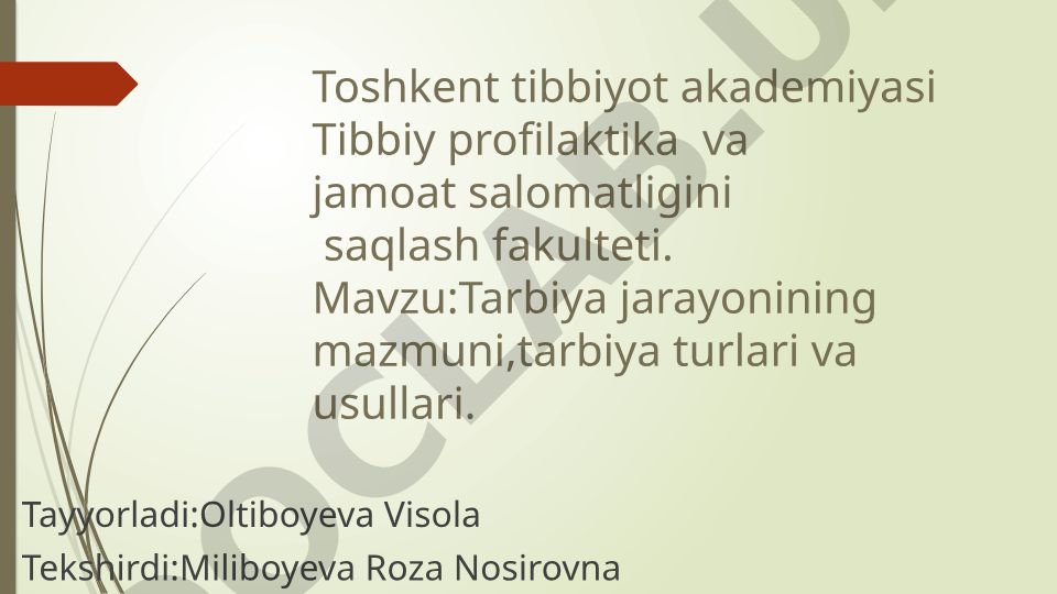Tarbiya jarayonining mazmuni, tarbiya turlari va usullari