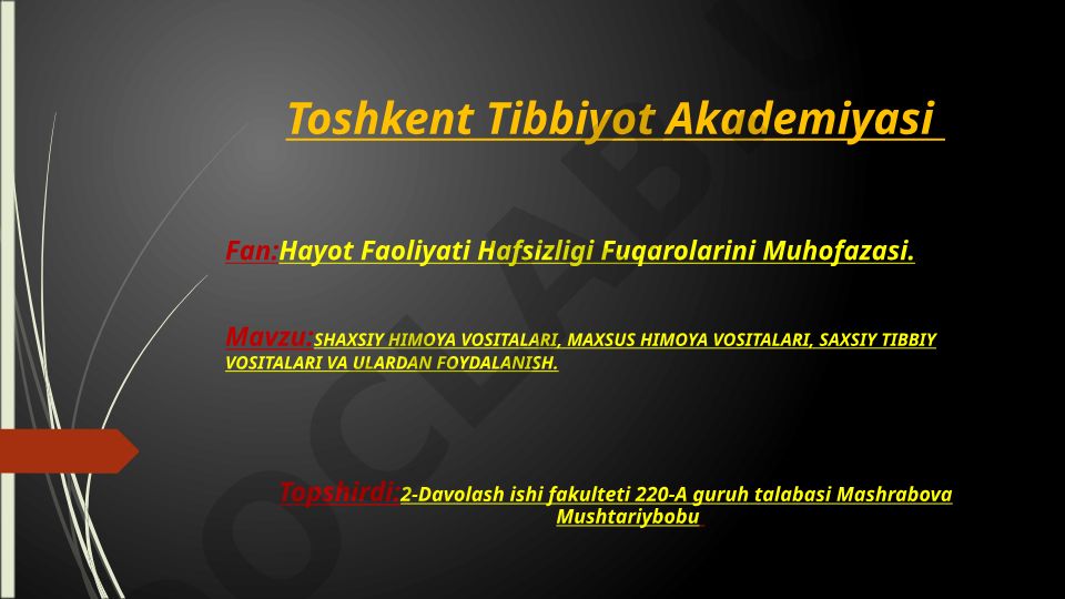 SHAXSIY HIMOYA VOSITALARI, MAXSUS HIMOYA VOSITALARI, SAXSIY TIBBIY VOSITALARI VA ULARDAN FOYDALANISH