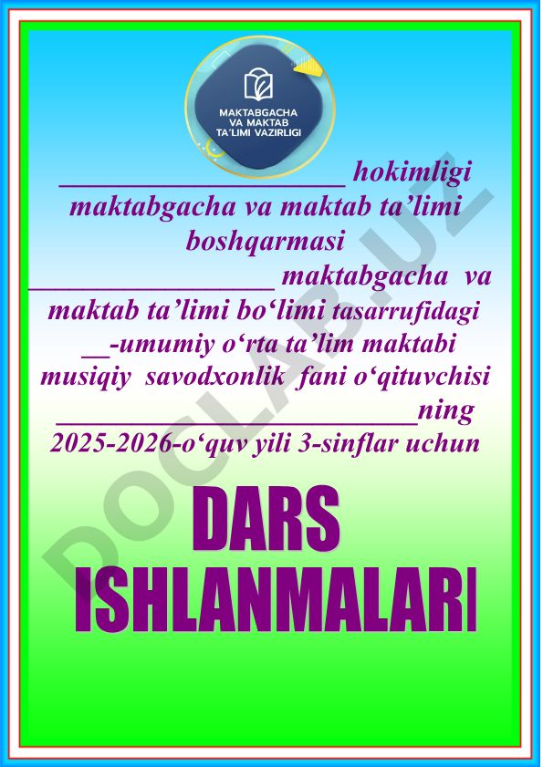 3-sinflar uchun musiqa savodxonligi fanidan taqvim mavzu rejasi
