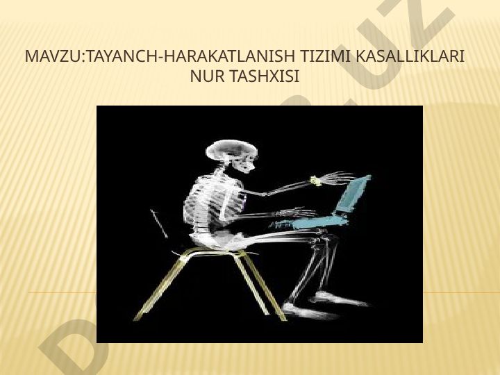Tayanch-harakat tizimi kasalliklari nur tashxisi