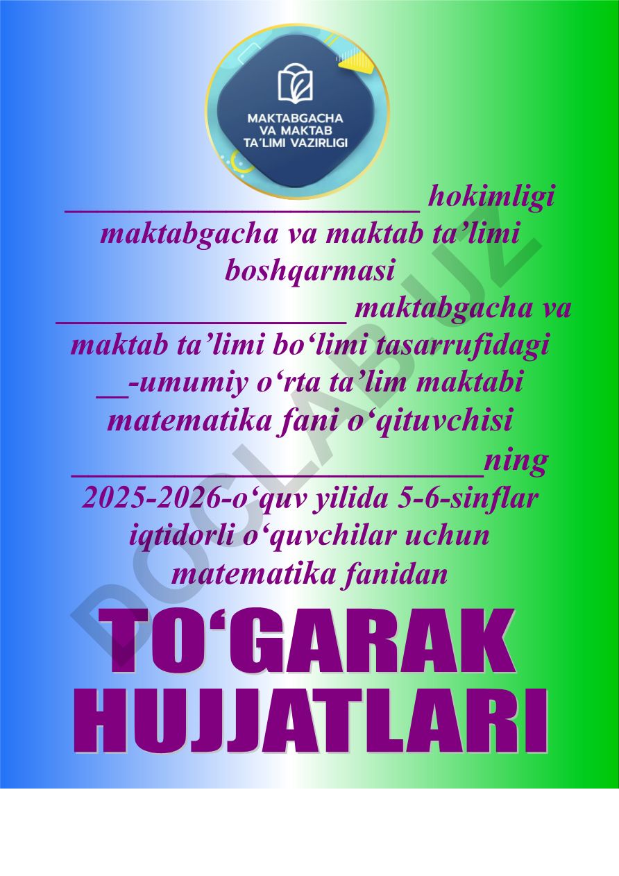 5-6-sinflar iqtidorli o‘quvchilar uchun matematika fanidan to‘garak a’zolari haqida ma’lumot