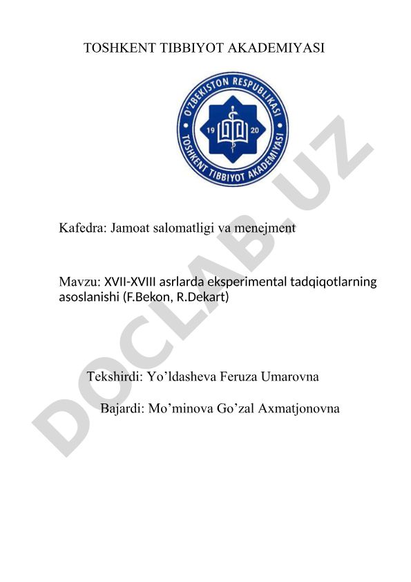 XVII-XVIII asrlarda eksperimental tadqiqotlarning asoslanishi (F.Bekon, R.Dekart)
