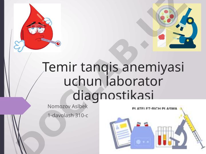 Temir tanqis anemiyasi uchun laborator diagnostikasi