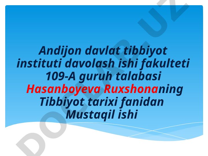 Tibbiyot tarixi moduli va uning kelajakdagi shifokorlar amaliyotidagi ahamiyati
