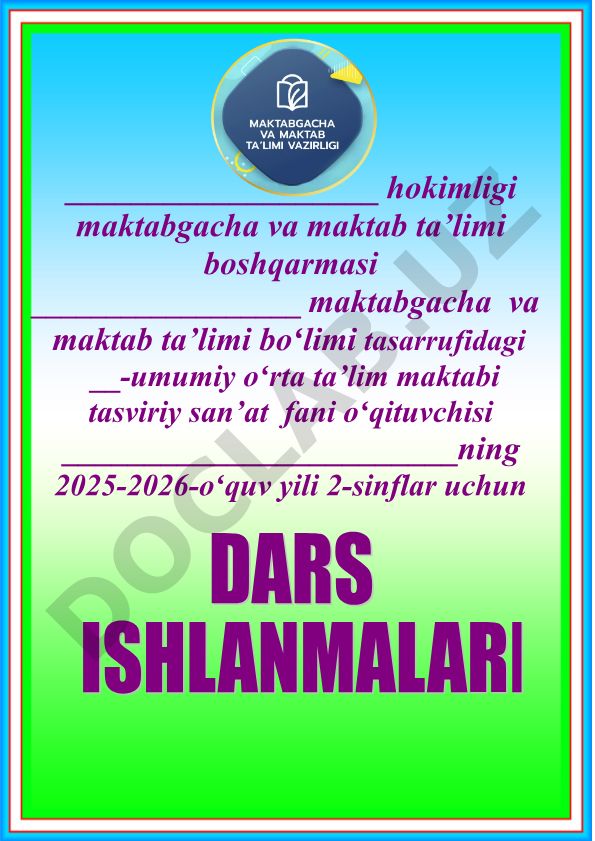 2025-2026-o'quv yili 2-sinflar uchun tasviriy san'at fanidan taqvim mavzu rejasi
