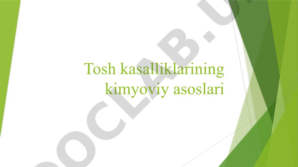 Tosh kasalliklarining kimyoviy asoslari
