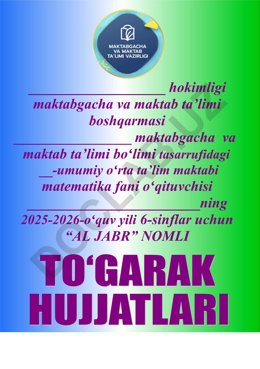 6-sinflar uchun “Al jabr” to‘garagi a’zolari haqida ma’lumot