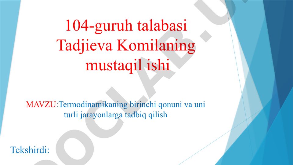 Termodinamikaning birinchi qonuni va uni turli jarayonlarga tadbiq qilish