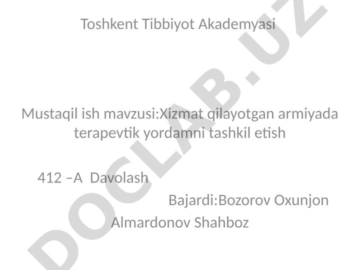 Xizmat qilayotgan armiyada terapevtik yordamni tashkil etish