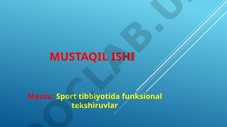 Sport tibbiyotida funksional tekshiruvlar