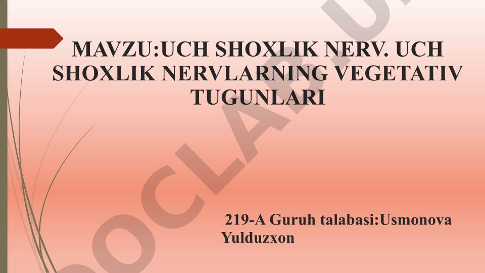 Uch shoxlik nerv va uning vegetativ tugunlari