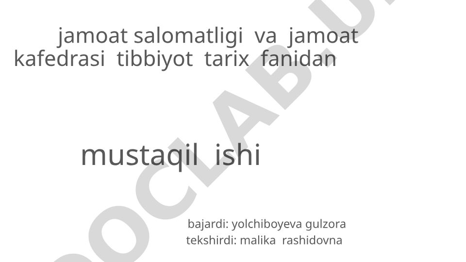 XVIII-XIX asrlarda tibbiyot sohasidagi yutuqlar va dolzarb masalalar